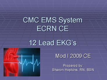 CMC EMS System ECRN CE 12 Lead EKG
