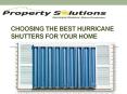 Choosing the Best Hurricane Shutters for Your Home PowerPoint PPT Presentation