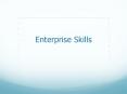 Enterprise Skills PowerPoint PPT Presentation