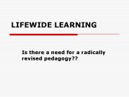 LIFEWIDE LEARNING