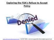 Exploring the FDA's Refuse to Accept Policy
