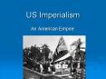 US Imperialism PowerPoint PPT Presentation
