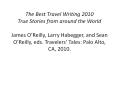 The Best Travel Writing 2010 True Stories from around the World James O PowerPoint PPT Presentation