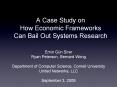 A Case Study on How Economic Frameworks Can Bail Out Systems Research PowerPoint PPT Presentation