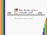 why did chicken