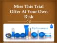 Miss This Trial Offer At Your Own Risk (1) PowerPoint PPT Presentation