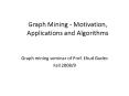 Graph Mining - Motivation, Applications and Algorithms PowerPoint PPT Presentation
