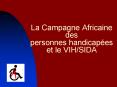 La Campagne Africaine des personnes handicap PowerPoint PPT Presentation