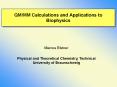 QM/MM Calculations and Applications to Biophysics PowerPoint PPT Presentation