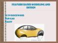 Feature Based Modeling and Design PowerPoint PPT Presentation