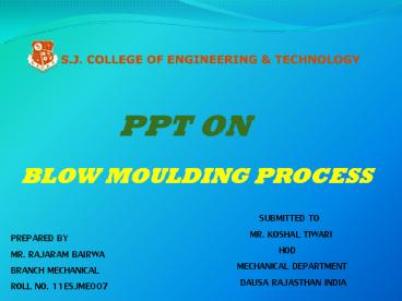 BLOW MOULDING PROCESS