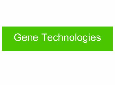 Gene Technologies