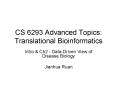 CS 6293 Advanced Topics: Translational Bioinformatics PowerPoint PPT Presentation