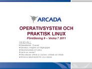 OPERATIVSYSTEM OCH PRAKTISK LINUX F