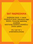 SAT RAZREDNIKA RAZREDNI ODJEL: 4. razred PODRUCJE RADA: Zdravstveni odgoj MODUL: Prevencija nasilnickog pona PowerPoint PPT Presentation