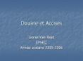 Douane et Accises PowerPoint PPT Presentation