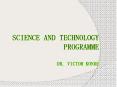 Science and Technology Programme Dr. Victor Konde PowerPoint PPT Presentation
