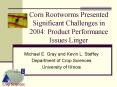 Corn Rootworms Presented Significant Challenges in 2004: Product Performance Issues Linger PowerPoint PPT Presentation