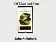 Of Mice and Men PowerPoint PPT Presentation