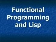 Functional Programming and Lisp