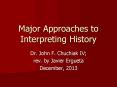 Major Approaches to Interpreting History PowerPoint PPT Presentation