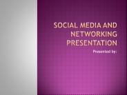 Social Media and Networking Presentation