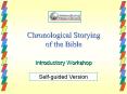Chronological Storying of the Bible PowerPoint PPT Presentation