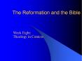 The Reformation and the Bible PowerPoint PPT Presentation