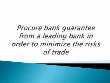 Bank Guarantee from a Leading Bank