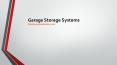 Garage Storage Systems PowerPoint PPT Presentation