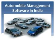 Get Fast Automobile Management Software In India