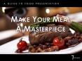 Make Your Meal a Masterpiece PowerPoint PPT Presentation