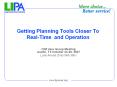 Getting Planning Tools Closer To Real-Time and Operation PowerPoint PPT Presentation