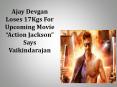 Ajay Devgan Loses 17Kgs For Upcoming Movie “Action Jackson” Says Vaikindarajan PowerPoint PPT Presentation