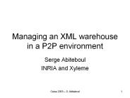 Managing an XML warehouse in a P2P environment