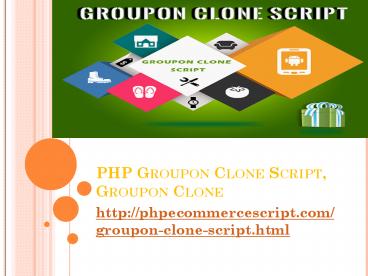 PHP Groupon Clone Script, PHP Groupon Clone, Groupon Clone