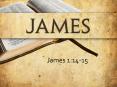 James 1:14-15 PowerPoint PPT Presentation