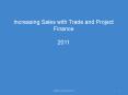 Increasing Sales with Trade and Project Finance PowerPoint PPT Presentation