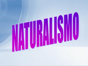 NATURALISMO