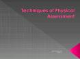 Techniques of Physical Assessment PowerPoint PPT Presentation