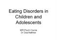 Eating Disorders in Children and Adolescents PowerPoint PPT Presentation