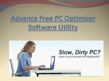 Advance Free PC Optimizer Software Utility