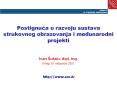 Postignuca u razvoju sustava strukovnog obrazovanja i medunarodni projekti PowerPoint PPT Presentation