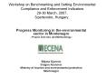 Workshop on Benchmarking and Setting Environmental Compliance and Enforcement Indicators 29-30 March, 2007, Szentendre, Hungary. PowerPoint PPT Presentation