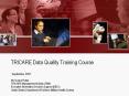 TRICARE Data Quality Training Course PowerPoint PPT Presentation