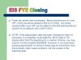 Finish all current year processing. Items received prior to June 30th (2009) should be added to EIS for FY2009, Any items received after June 30th can be added to the EIS pending file but should not be added to EIS until FY2010. PowerPoint PPT Presentation