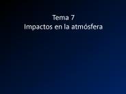Tema 7 Impactos en la atm