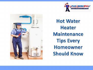 Hot Water Heater Maintenance Tips Every Homeowner Should