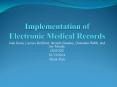 Implementation of Electronic Medical Records PowerPoint PPT Presentation