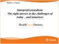 Interprofessionalism: The right answer to the challenges of today PowerPoint PPT Presentation